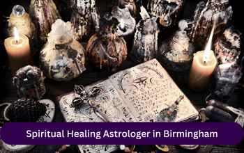 Spiritual Healing Astrologer in Birmingham